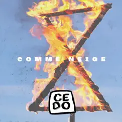 Comme neige - Single by Cedo album reviews, ratings, credits