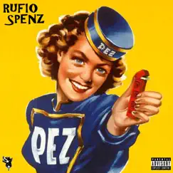 Pez - Single by Rufio Spenz album reviews, ratings, credits