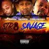 Str8 Savage (feat. Young Maddness) [Remix] - Single album lyrics, reviews, download