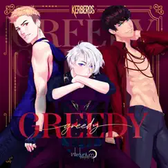 Greedy (feat. Kerberos) Song Lyrics