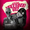 Macetando Você - Single album lyrics, reviews, download