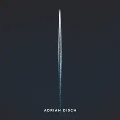 Above the Earth - Single by Adrian Disch album reviews, ratings, credits