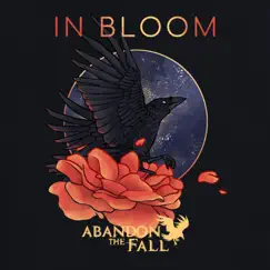 In Bloom - EP by Abandon the Fall album reviews, ratings, credits