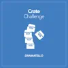 Crate Challenge - Single album lyrics, reviews, download