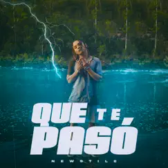 Que te pasó - Single by Newstile album reviews, ratings, credits