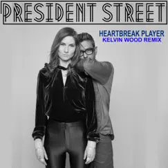 Heartbreak Player - Kelvin Wood Remix Song Lyrics