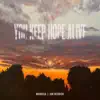 You Keep Hope Alive - Single album lyrics, reviews, download