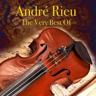 The Very Best Of by The André Rieu Strauss Orchestra & André Rieu album download
