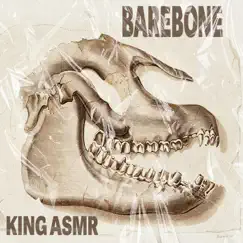 Barebone - Single by King Asmr album reviews, ratings, credits