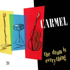 The Drum Is Everything (Collector's Edition) by Carmel album reviews, ratings, credits