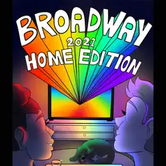 Broadway 2021: Home Edition by Cast and Crew of Broadway album reviews, ratings, credits