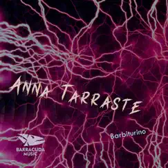 Barbiturino - Single by Anna Tarraste album reviews, ratings, credits