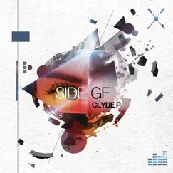 Side Gf - Single by Clyde P album reviews, ratings, credits