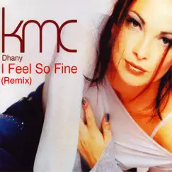 I Feel so Fine (Nicoromano Radio Edit) Song Lyrics