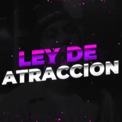 Ley de Atraccion Song Lyrics