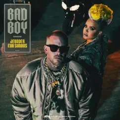 Bad Boy - Single by Jebroer & Eva Simons album reviews, ratings, credits