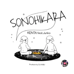 Sonohikara (feat. Junko) - Single by KENTA album reviews, ratings, credits