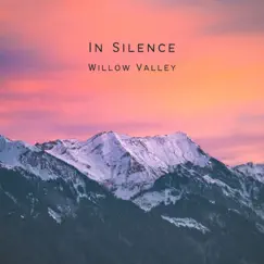 In Silence - EP by Willow Valley album reviews, ratings, credits