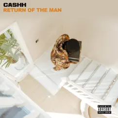 Return of the Man - Single by Cashh album reviews, ratings, credits