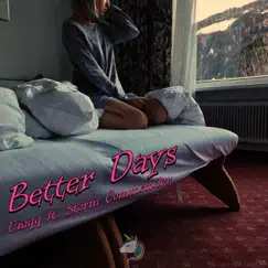 Better Days (feat. Storm Commander) Song Lyrics