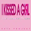 I Kissed a Girl (The Dance Mixes) - EP album lyrics, reviews, download