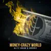 Money Crazy World (Zardonic Remix) - Single album lyrics, reviews, download