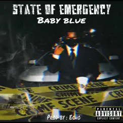 State of Emergency - Single by Baby Blue album reviews, ratings, credits
