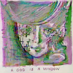 A God Is a Window - EP by Floatyfriend album reviews, ratings, credits