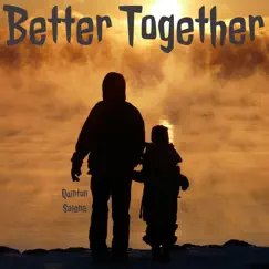 Better Together - EP by Quinton Salena album reviews, ratings, credits