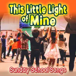 This Little Light of Mine - Single by Sunday School Songs & Cedarmont Kids album reviews, ratings, credits