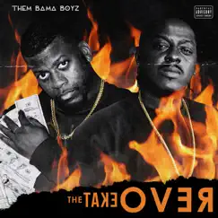 The Take Over by Them Bama Boyz album reviews, ratings, credits