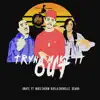 Tryna Make It Out (feat. Kayla, Deano & Mike Sherm) - Single album lyrics, reviews, download