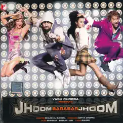 Jhoom Barabar Jhoom (Original Motion Picture Soundtrack) by Shankar Ehsaan Loy album reviews, ratings, credits