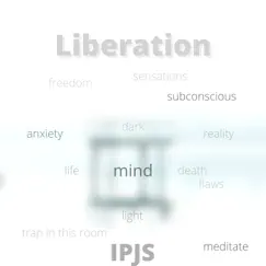 Liberation - Single by I.P.J.S album reviews, ratings, credits