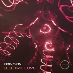 Electric Love - Single by Indivision album reviews, ratings, credits