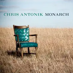 Monarch by Chris Antonik album reviews, ratings, credits