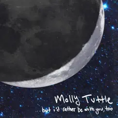 ...but i'd rather be with you, too by Molly Tuttle album reviews, ratings, credits