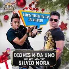 Vamos Hacer un can en Navidad - Single by Dionis K-Da Uno album reviews, ratings, credits