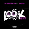 Look Alive (feat. Drake) song lyrics