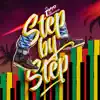 Step by Step (feat. Messenjah Selah) - Single album lyrics, reviews, download