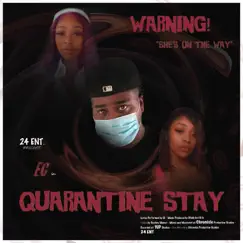 Quarantine Stay - Single by Ec album reviews, ratings, credits