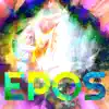 Epos album lyrics, reviews, download