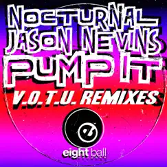 Pump It (feat. Connie Harvey) - EP [V.O.T.U. Remixes - Remastered 2022] by Jason Nevins, Costantino 