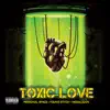 Toxic Love (feat. Megalodon & Young Stitch) - Single album lyrics, reviews, download
