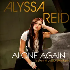 Alone Again (feat. Jump Smokers) - Single by Alyssa Reid album reviews, ratings, credits