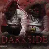 Darkside Ch. 2 album lyrics, reviews, download