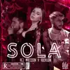 sola (feat. Rocklean) - Single album lyrics, reviews, download