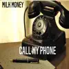Call My Phone - Single album lyrics, reviews, download