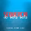 Sequencia do Bota Bota - Single album lyrics, reviews, download