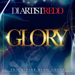 Glory - Single by Di Artist Redd album reviews, ratings, credits